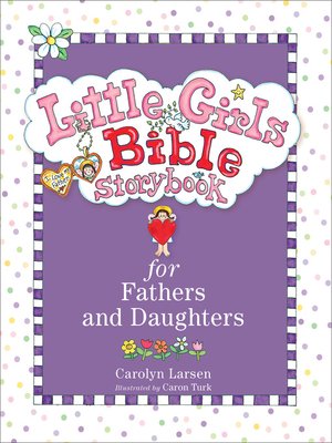 cover image of Little Girls Bible Storybook for Fathers and Daughters